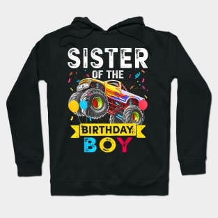 Sister of the Birthday Boy Monster Truck Birthday Hoodie